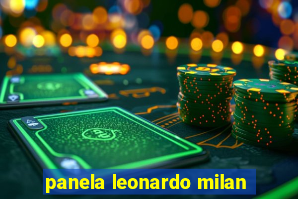 panela leonardo milan